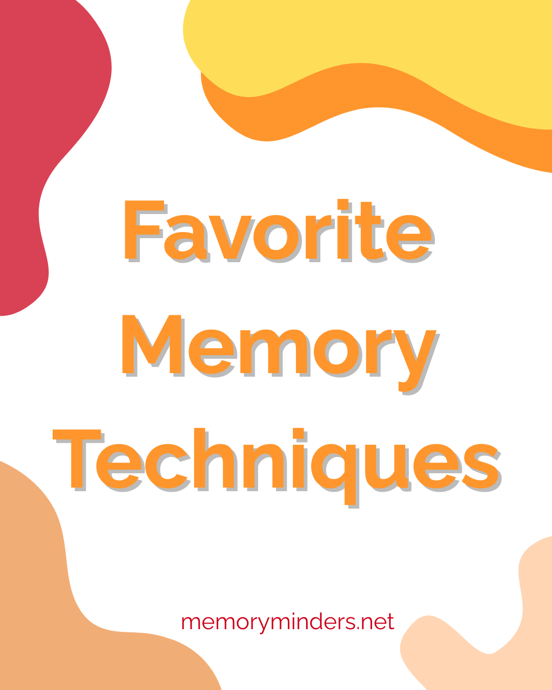 favorite memory techniques